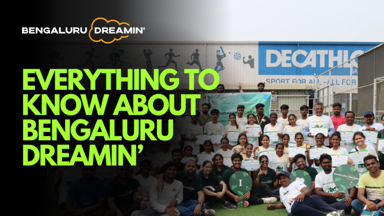 Everything to know about Bengaluru Dreamin